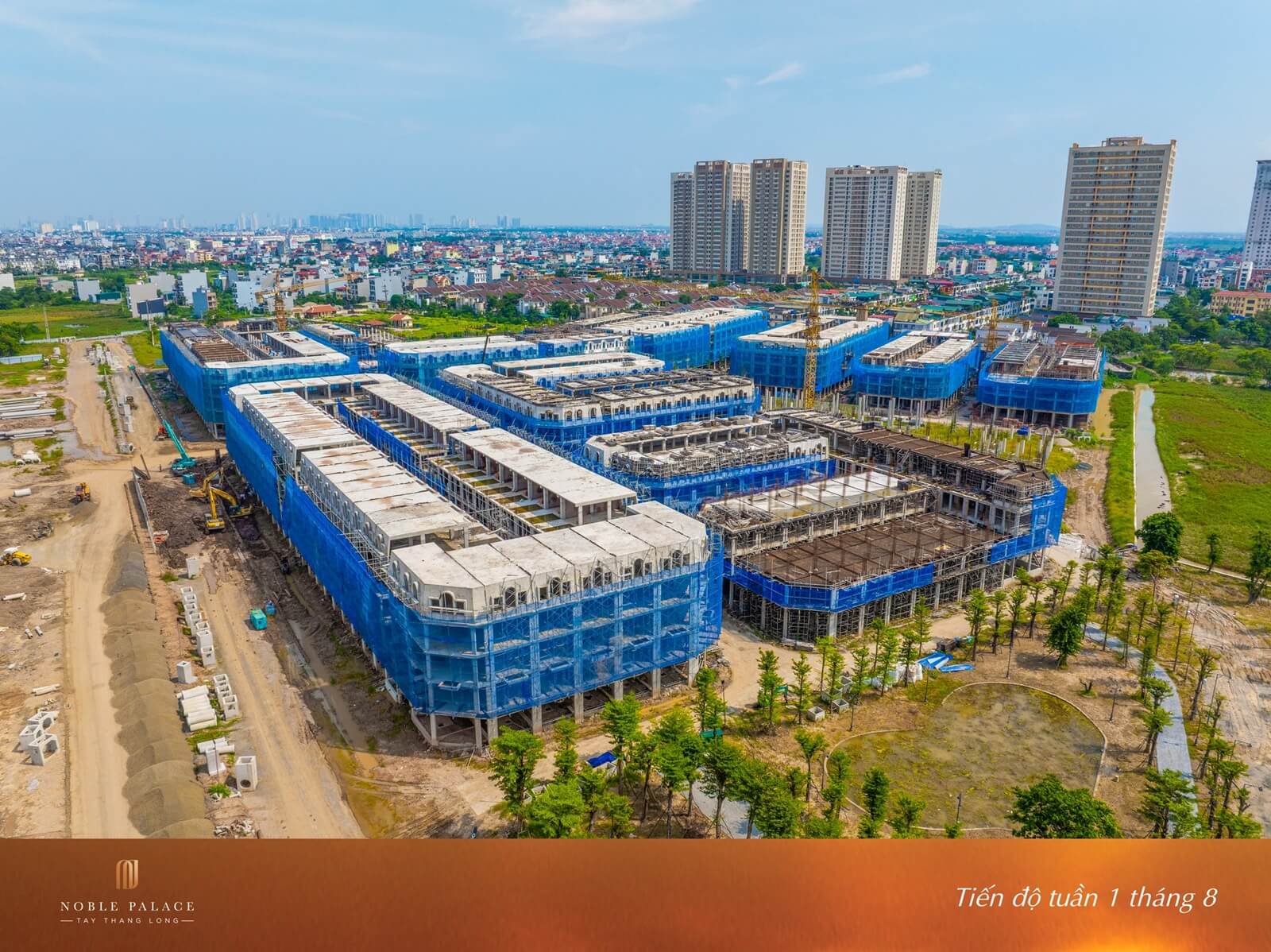 Tiến độ xây dựng dự án Noble Palace Tây Thăng Long tháng 8/2025