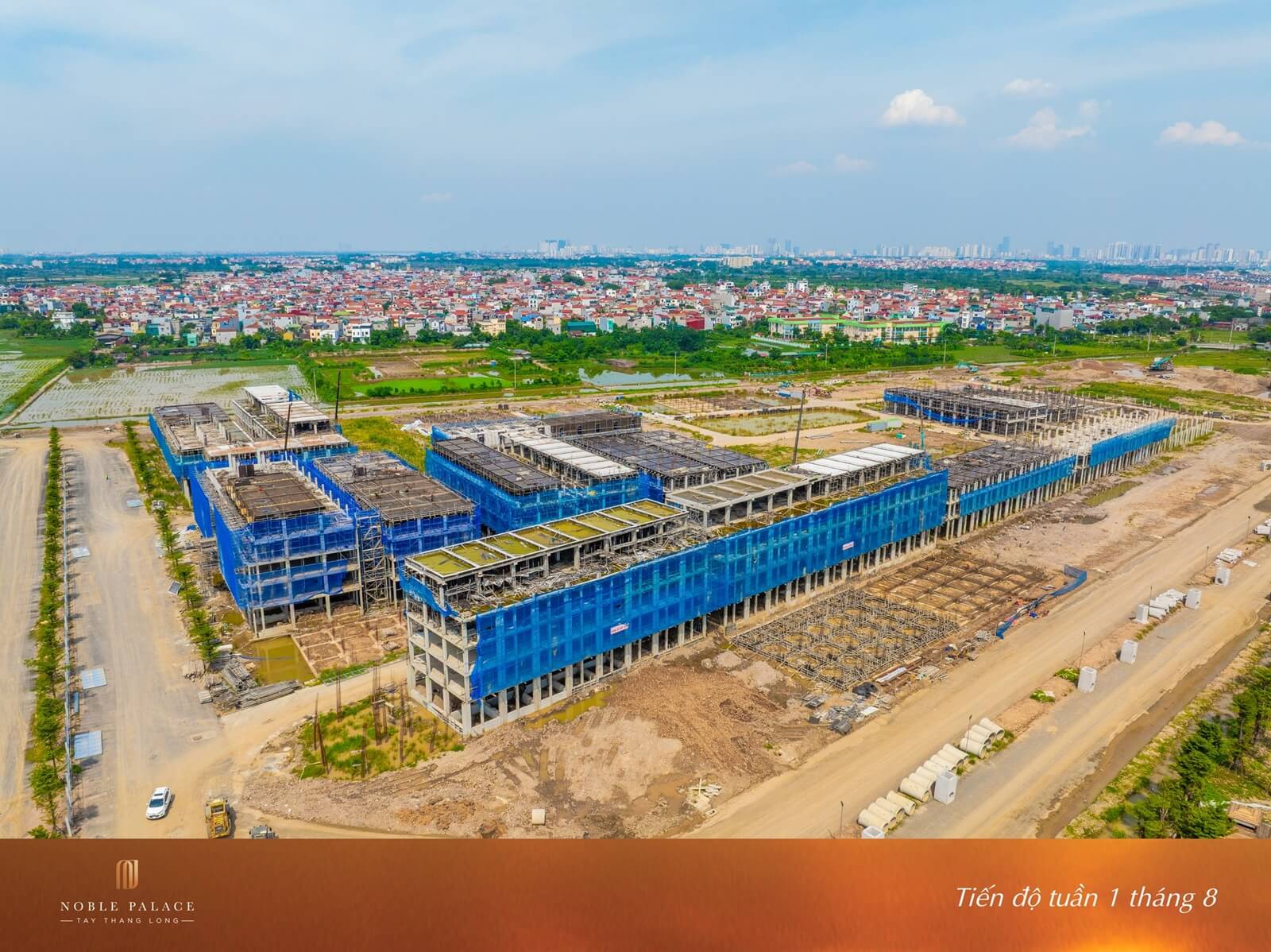 Tiến độ xây dựng dự án Noble Palace Tây Thăng Long tháng 8/2025